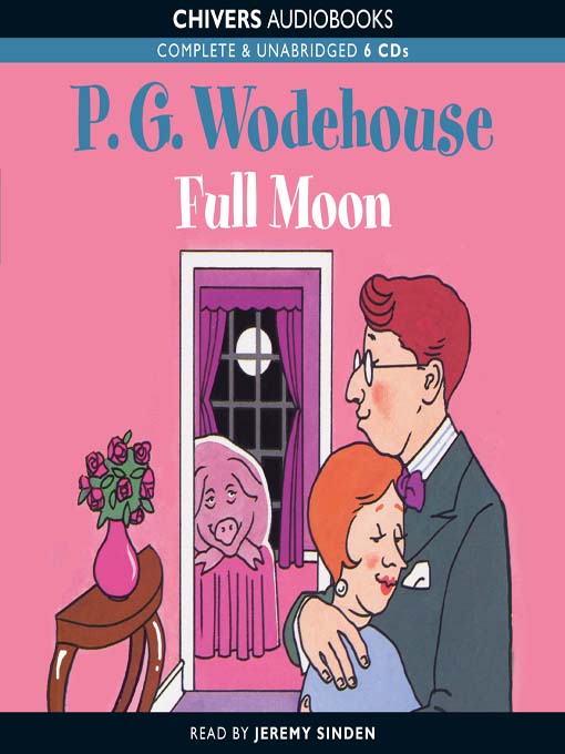 Title details for Full Moon by P. G. Wodehouse - Available